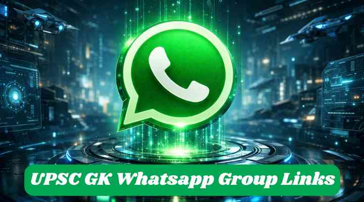 UPSC GK Whatsapp Group Links
