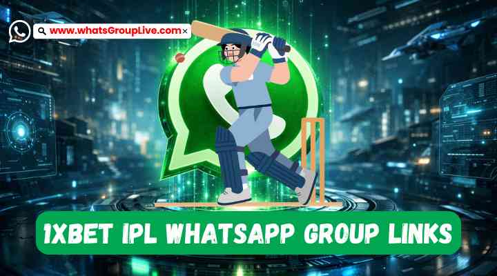1xbet IPL Whatsapp Group Links