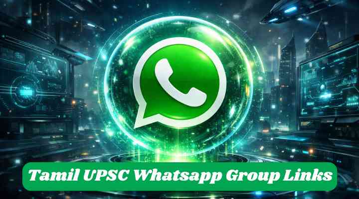 Tamil UPSC Whatsapp Group Links