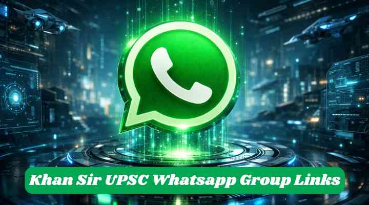 Khan Sir UPSC Whatsapp Group Links