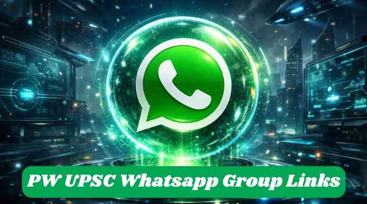 PW UPSC Whatsapp Group Links