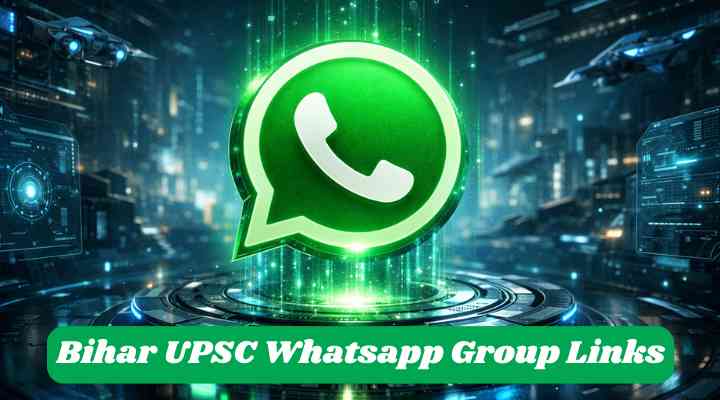 Bihar UPSC Whatsapp Group Links