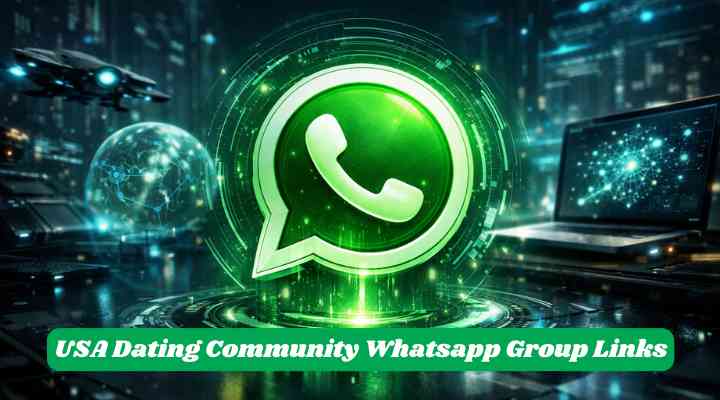 USA Dating Community Whatsapp Group Links