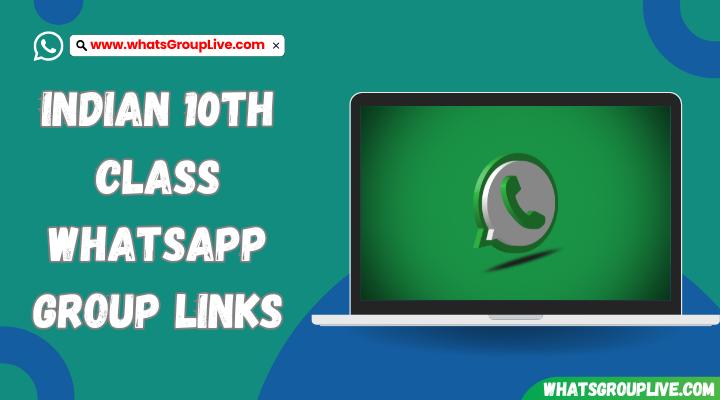 Indian 10th Class Whatsapp Group Links