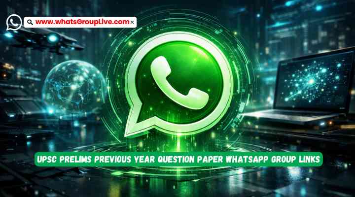 UPSC Prelims Previous Year Question Paper Whatsapp Group Links