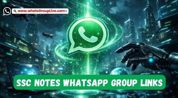 SSC Notes Whatsapp Group Links