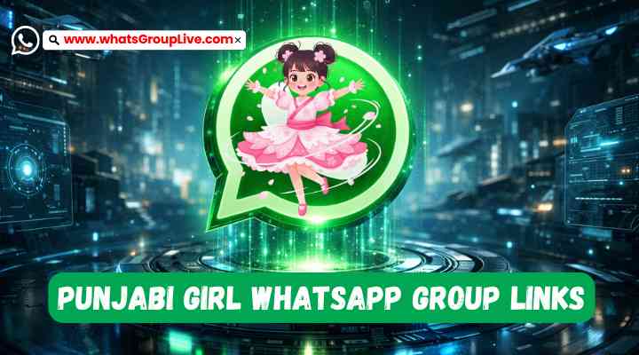 Punjabi Girl Whatsapp Group Links