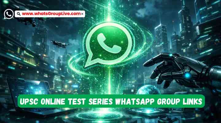 UPSC Online Test Series Whatsapp Group Links