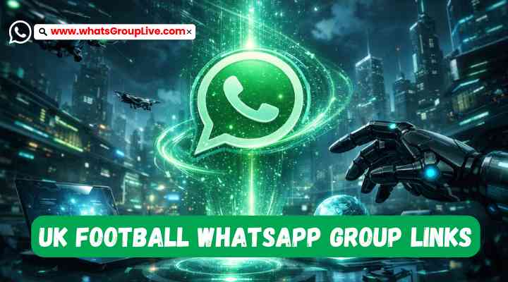 UK Football Whatsapp Group Links