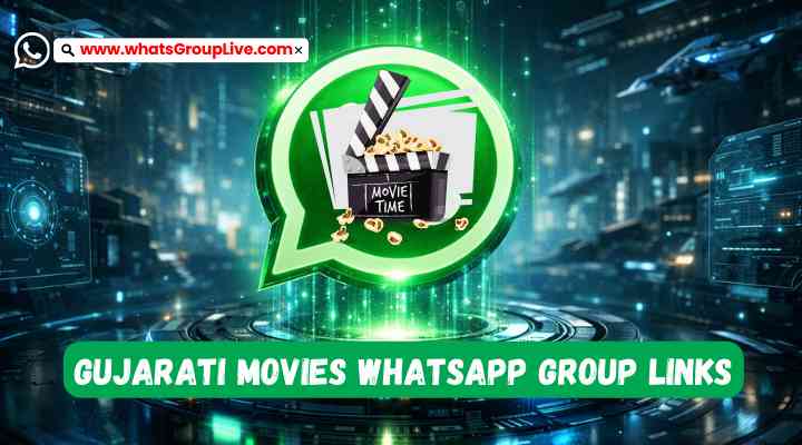Gujarati Movies Whatsapp Group Links