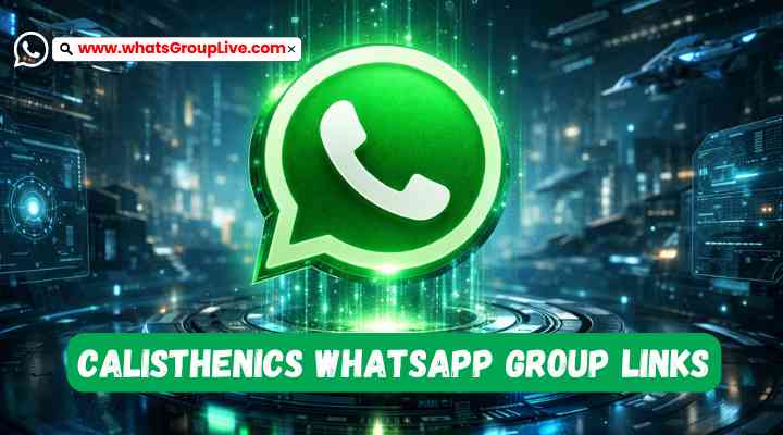 Calisthenics Whatsapp Group Links