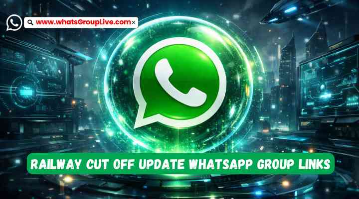 Railway Cut Off Update Whatsapp Group Links