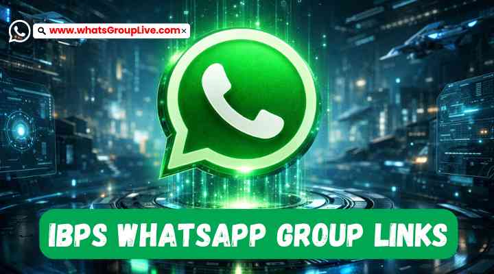 IBPS Whatsapp Group Links