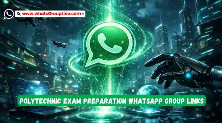 Polytechnic Exam Preparation Whatsapp Group Links