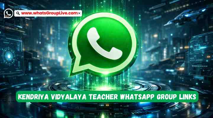 Kendriya Vidyalaya Teacher Whatsapp Group Links