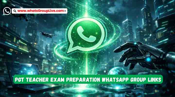 PGT Teacher Exam Preparation Whatsapp Group Links