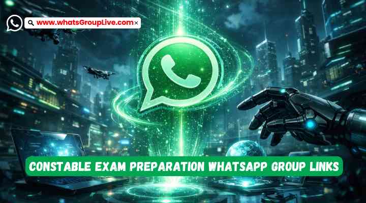 Constable Exam Preparation Whatsapp Group Links