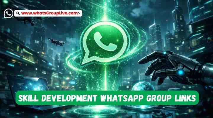 Skill Development Whatsapp Group Links