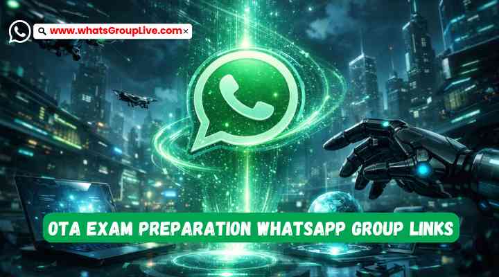 OTA Exam Preparation Whatsapp Group Links