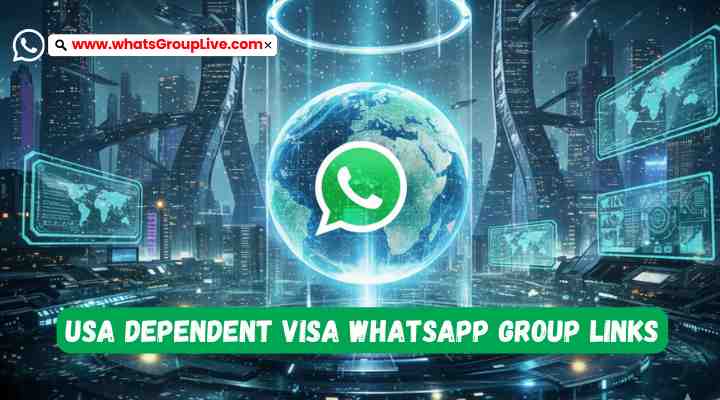 USA Dependent Visa Whatsapp Group Links