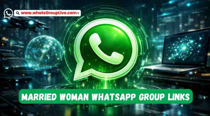 Married Woman Whatsapp Group Links