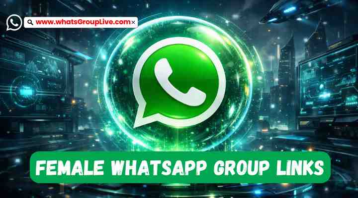 Female Whatsapp Group Links