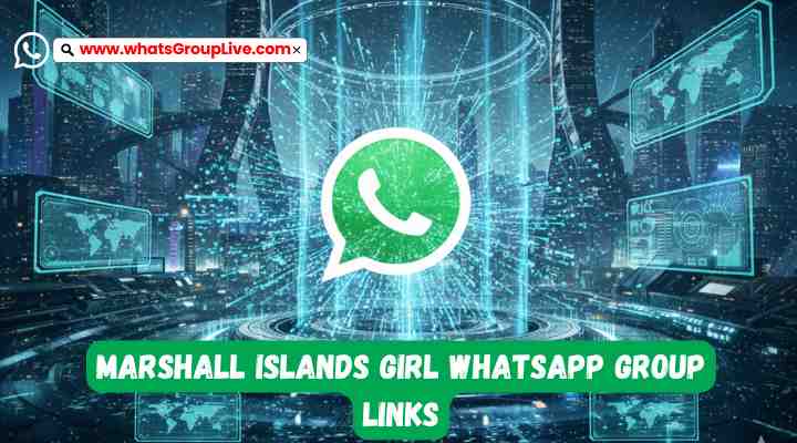 Marshall Islands Girl Whatsapp Group Links