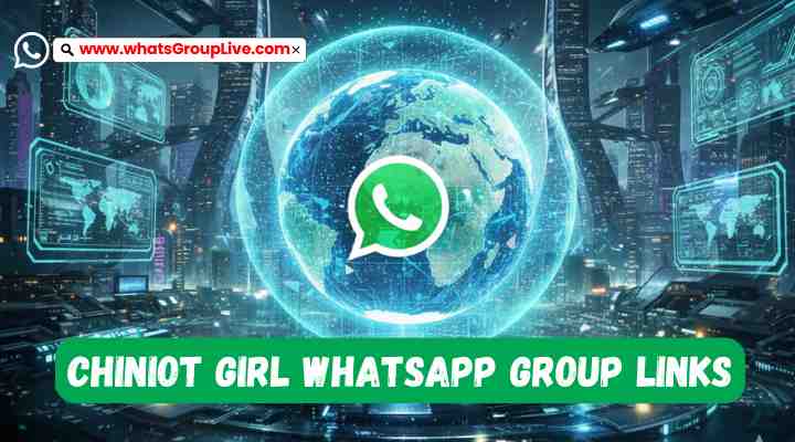 Chiniot Girl Whatsapp Group Links