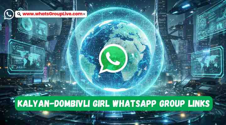 Kalyan-Dombivli Girl Whatsapp Group Links
