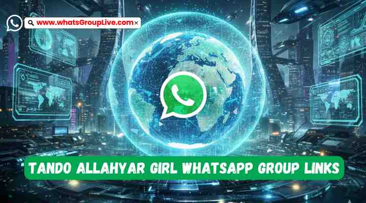 Tando Allahyar Girl Whatsapp Group Links