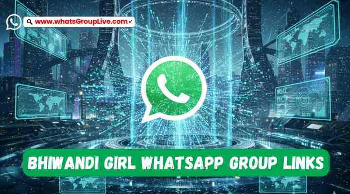 Bhiwandi Girl Whatsapp Group Links