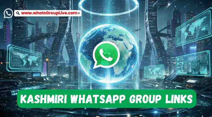 Kashmiri Whatsapp Group Links