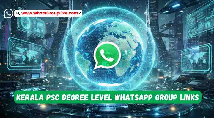 Kerala PSC Degree Level Whatsapp Group Links