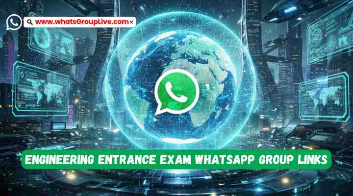 Engineering Entrance Exam Whatsapp Group Links