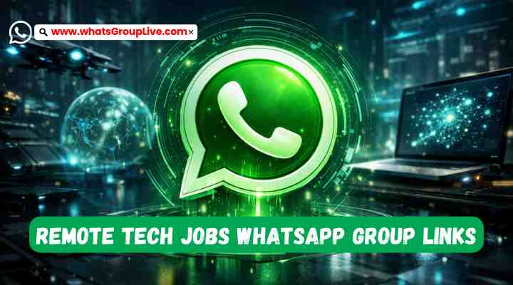 Remote Tech Jobs Whatsapp Group Links