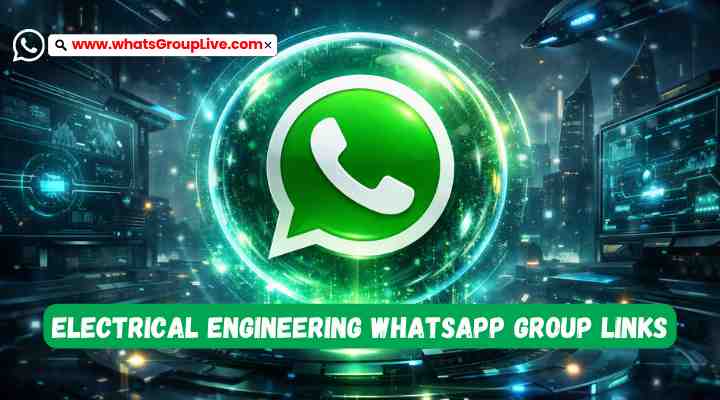 Electrical Engineering Whatsapp Group Links