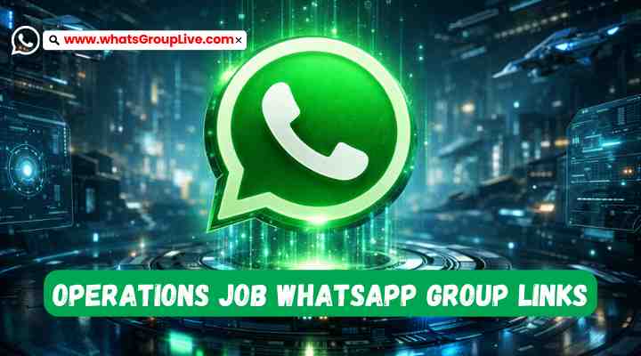 Operations Job Whatsapp Group Links