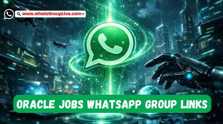 Oracle Jobs Whatsapp Group Links