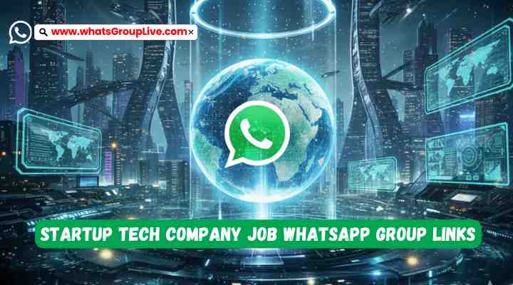 Startup Tech Company Job Whatsapp Group Links