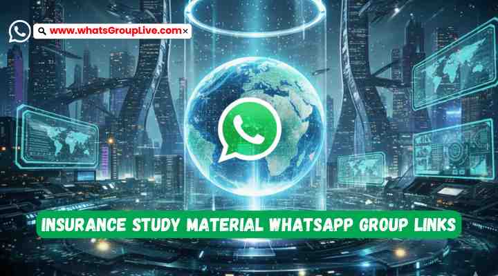 Insurance Study Material Whatsapp Group Links