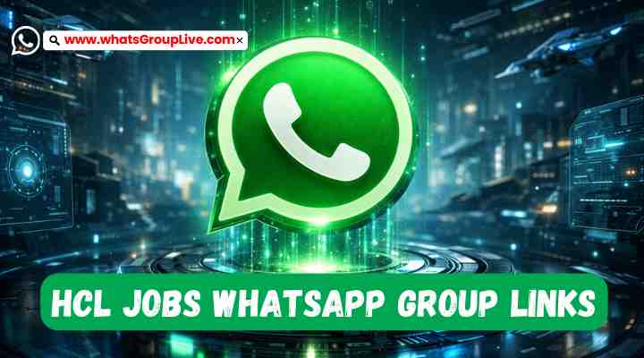 HCL Jobs Whatsapp Group Links