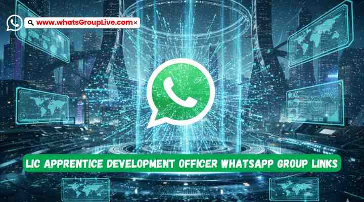 LIC Apprentice Development Officer Whatsapp Group Links