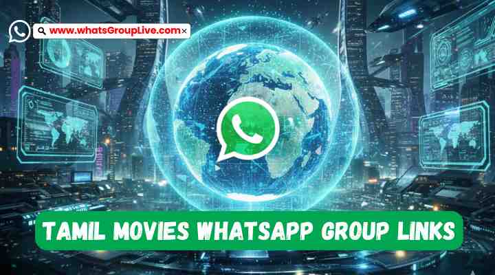 Tamil Movies Whatsapp Group Links