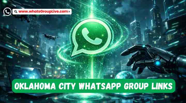 Oklahoma City Whatsapp Group Links