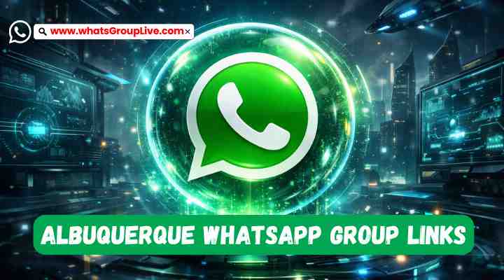 Albuquerque Whatsapp Group Links