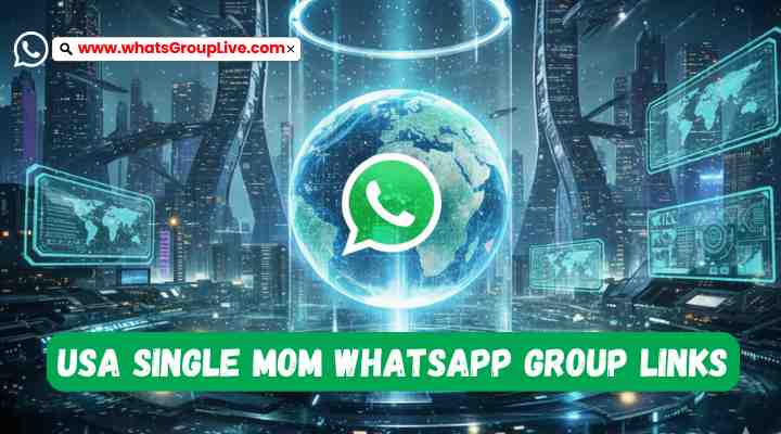 USA Single Mom Whatsapp Group Links