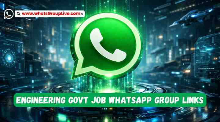 Engineering Govt Job Whatsapp Group Links